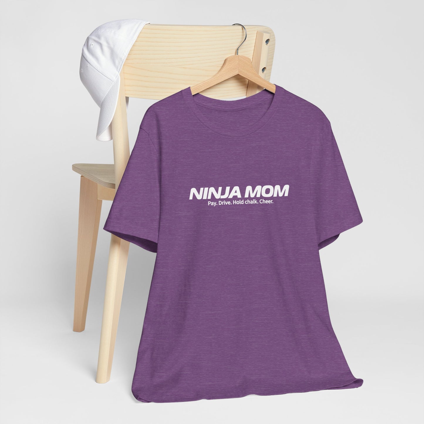 Ninja Mom T-Shirt – “Pay, Drive, Hold Chalk, Cheer” Funny Ninja Warrior Mom Shirt