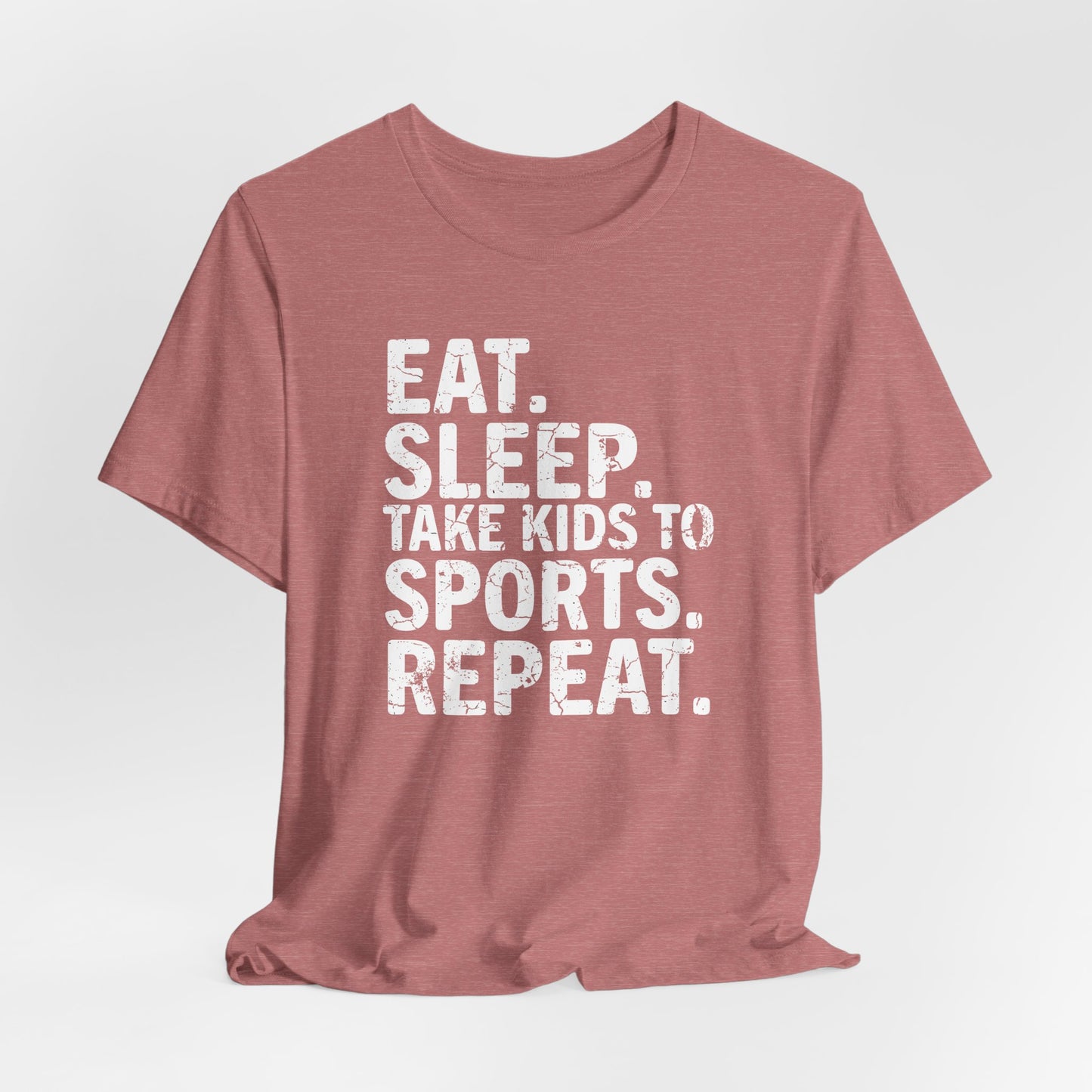 Eat Sleep Bring Kids to Sports Repeat - Unisex T-Shirt or Hoodie