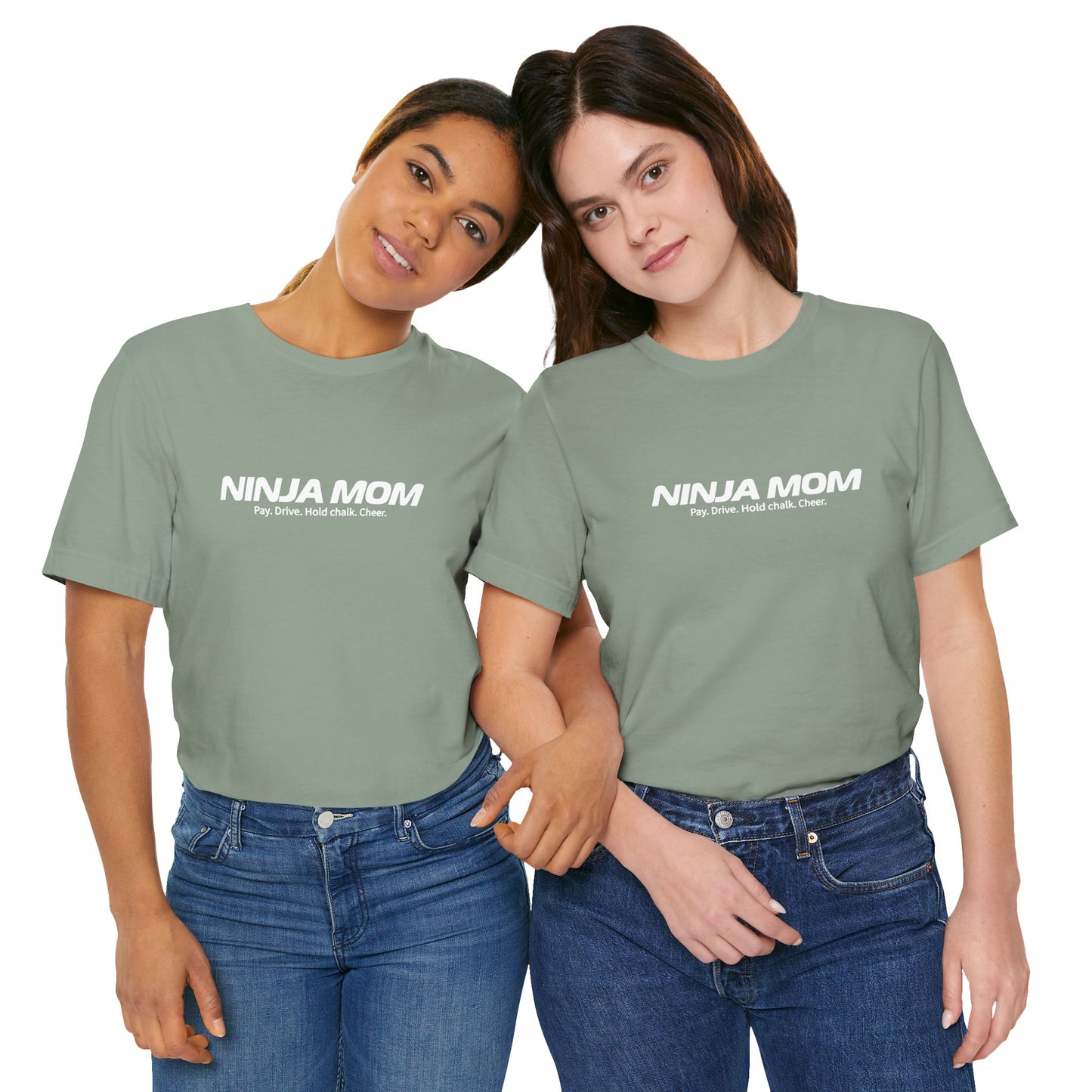 Ninja Mom T-Shirt – “Pay, Drive, Hold Chalk, Cheer” Funny Ninja Warrior Mom Shirt