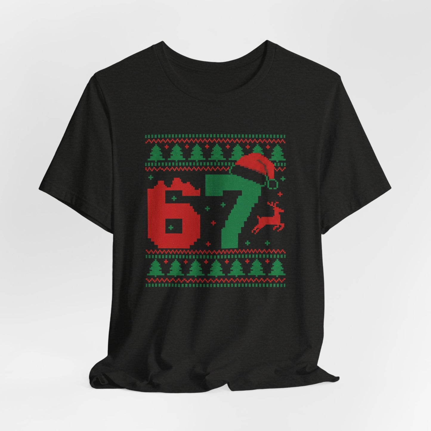 67 Ugly Christmas Sweater Style T-Shirt – Holiday Tee