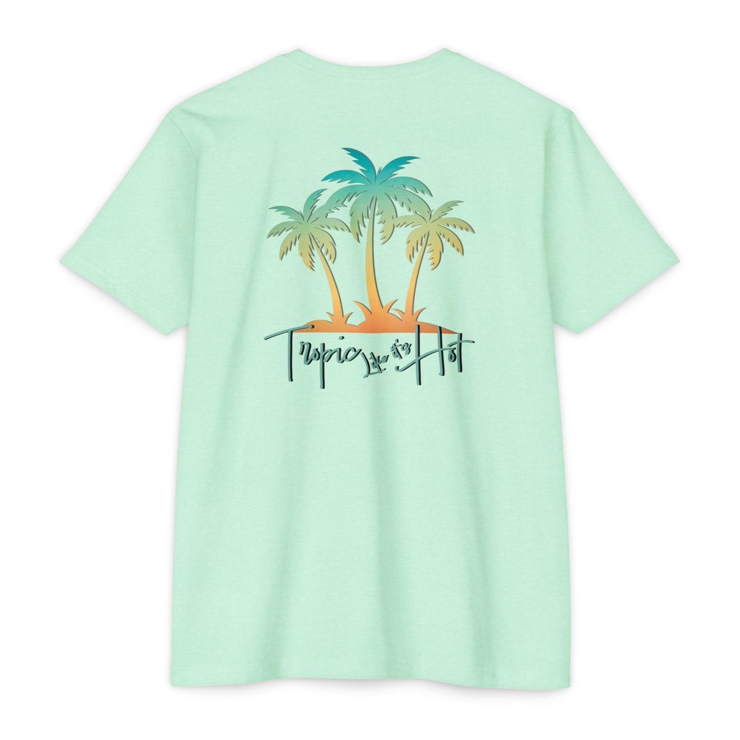 Hunt Beach Club Tropic Like It’s Hot Unisex T-Shirt – Summer Tee