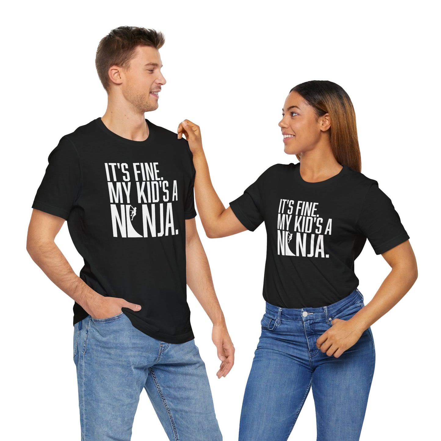 Custom Ninja Mom or Dad T-Shirt – “It’s Fine, My Kid’s a Ninja” Funny Custom Shirt