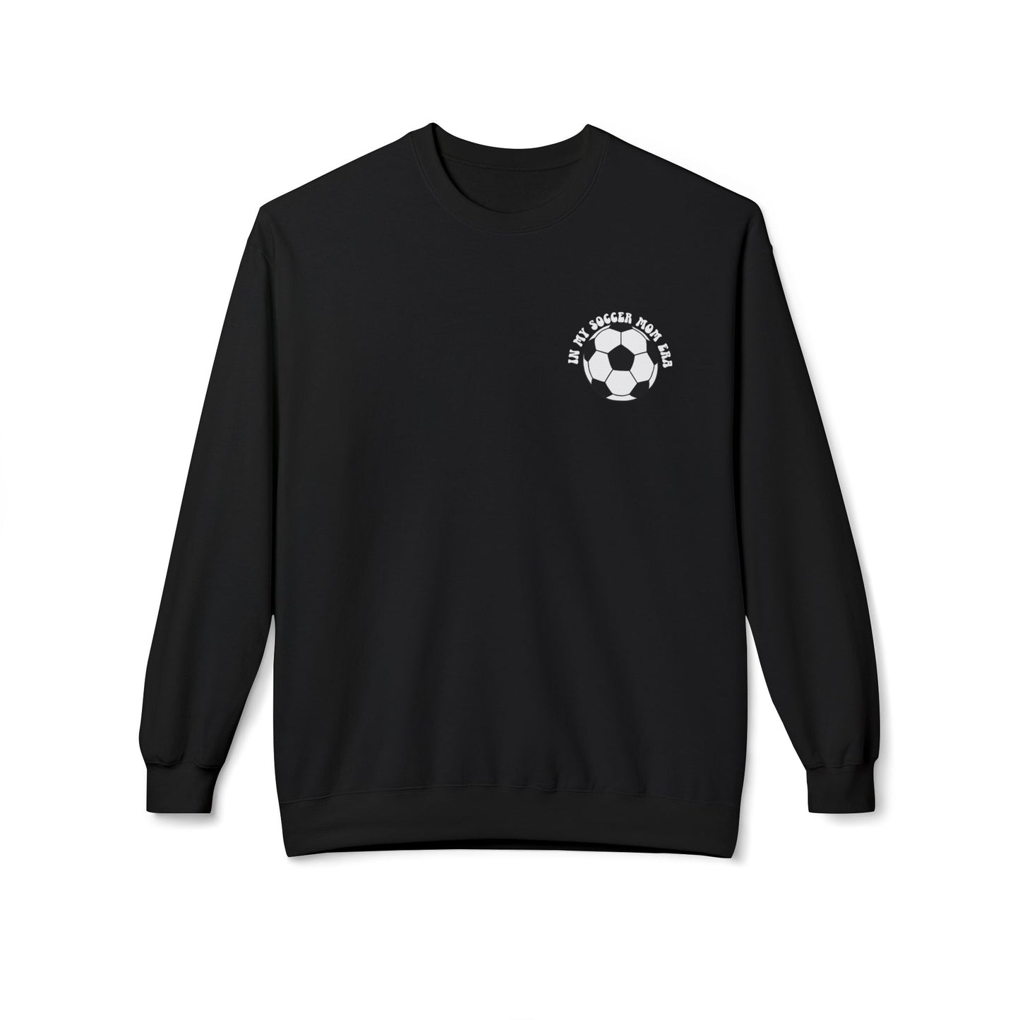 In My Soccer Mom Era Sweatshirt – Funny Soccer Mom Crewneck with Back Print