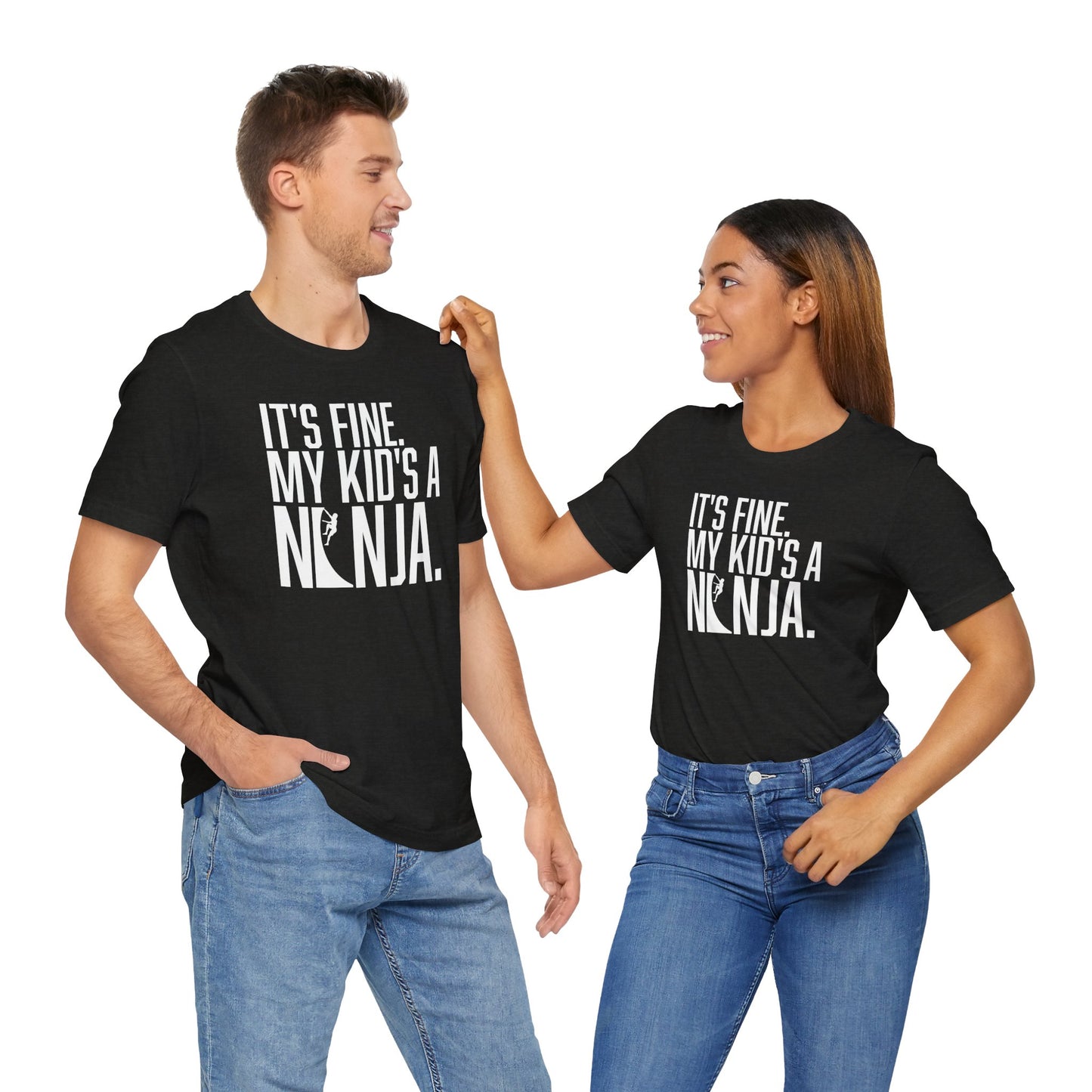 Custom Ninja Mom or Dad T-Shirt – “It’s Fine, My Kid’s a Ninja” Funny Custom Shirt