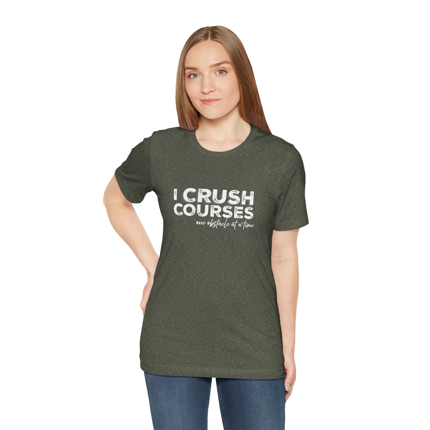 I Crush Courses One Obstacle at a Time T-Shirt | Ninja Warrior & OCR Tee