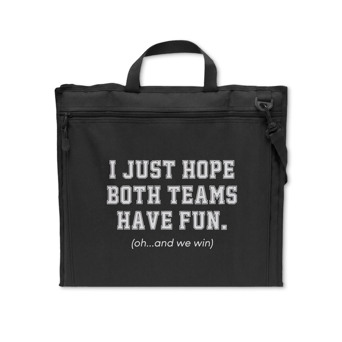 I Just Hope Both Teams Have Fun Stadium Seat - Funny Sports Fan Chair