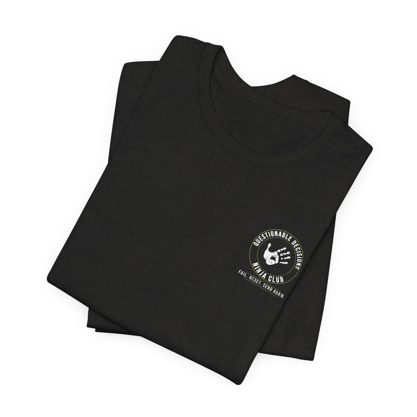 Fueled by Chalk & Bad Decisions Ninja Warrior T-Shirt - Obstacle Course Athlete Tee