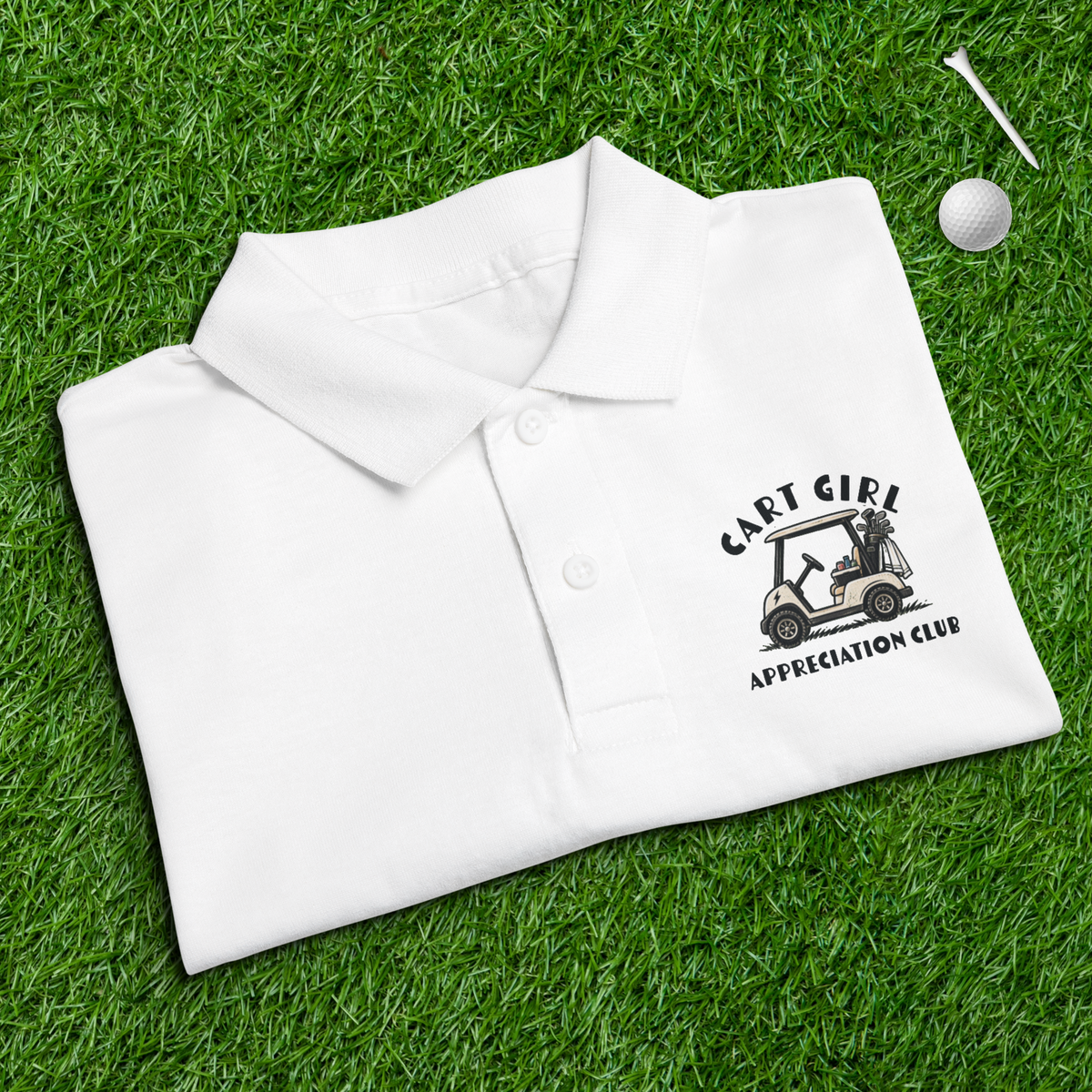 Cart Girl Appreciation Club Polo Shirt - Golf Shirt