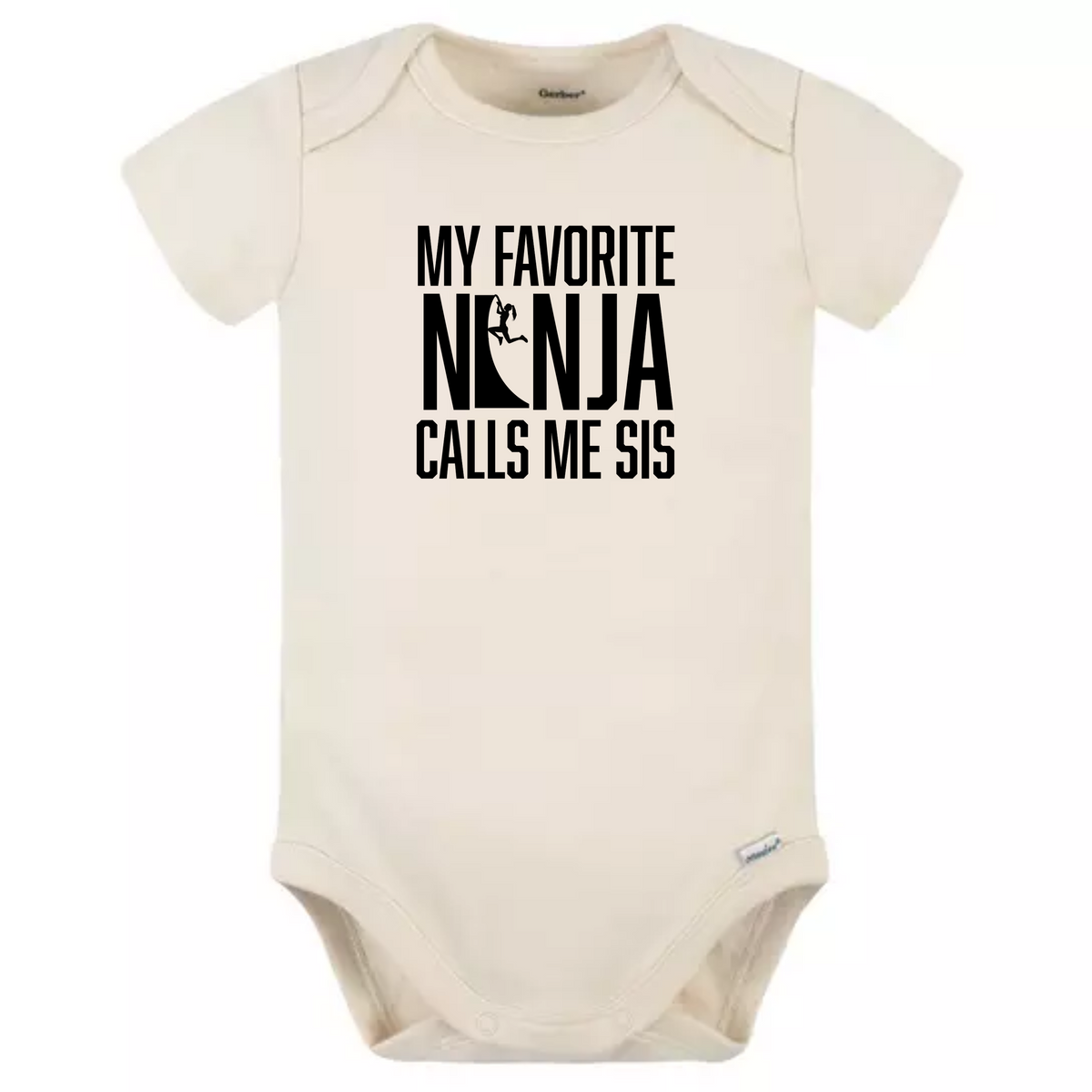 My Favorite Ninja Calls Me...Bro or Sis - Baby Onesie