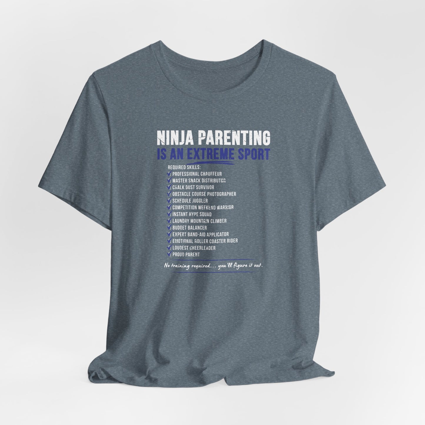 Ninja Parenting Is an Extreme Sport Unisex Adult T-Shirt | Funny Ninja Mom & Dad Tee