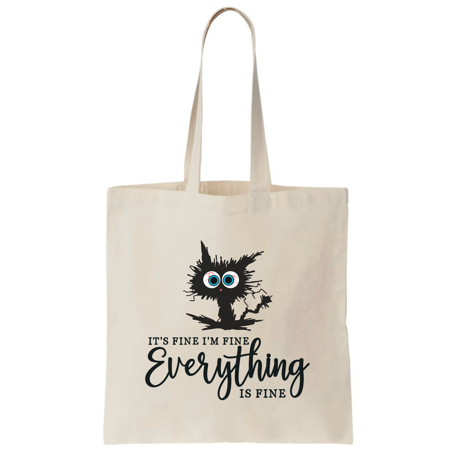 It’s Fine I’m Fine Everything is Fine Tote Bag – Funny Crazy Cat Canvas Tote